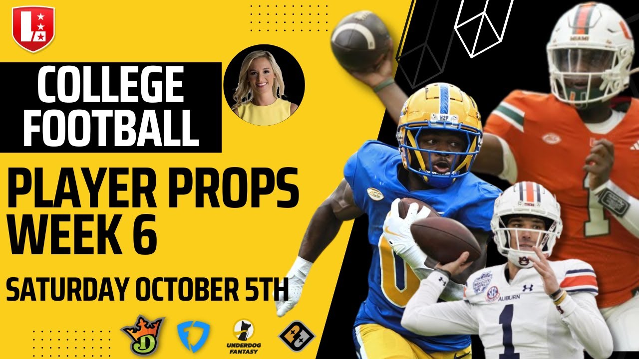 College Football Week 6 Best Player Prop Bets Saturday October 5th | Underdog & PrizePicks Best Bets