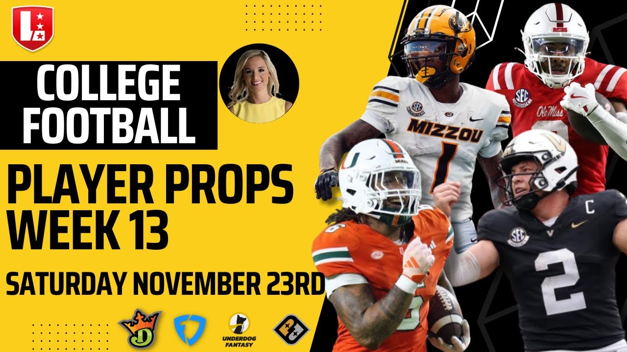 College Football Week 13 Player Prop Bets Saturday November 23rd | Underdog & PrizePicks Best Bets
