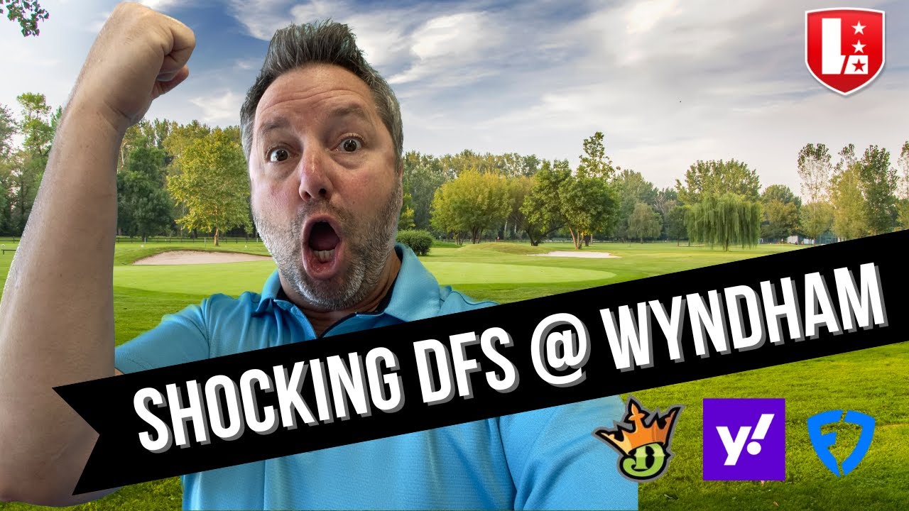 GOLF DFS FORE CAST: Wyndham Championship Preview - Daily Fantasy Picks - DraftKings, FanDuel, Yahoo