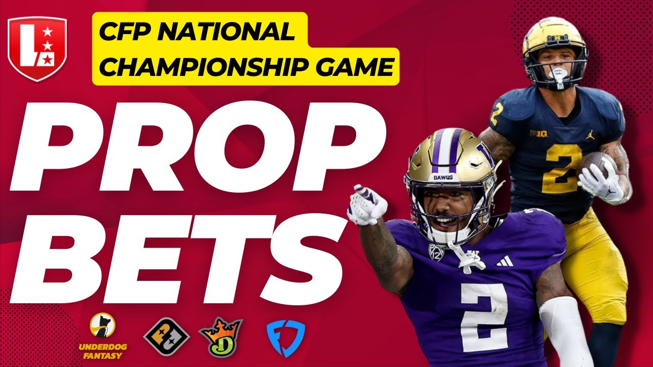 College Football National Championship Player Prop Bets | Washington vs Michigan CFP Best Bets