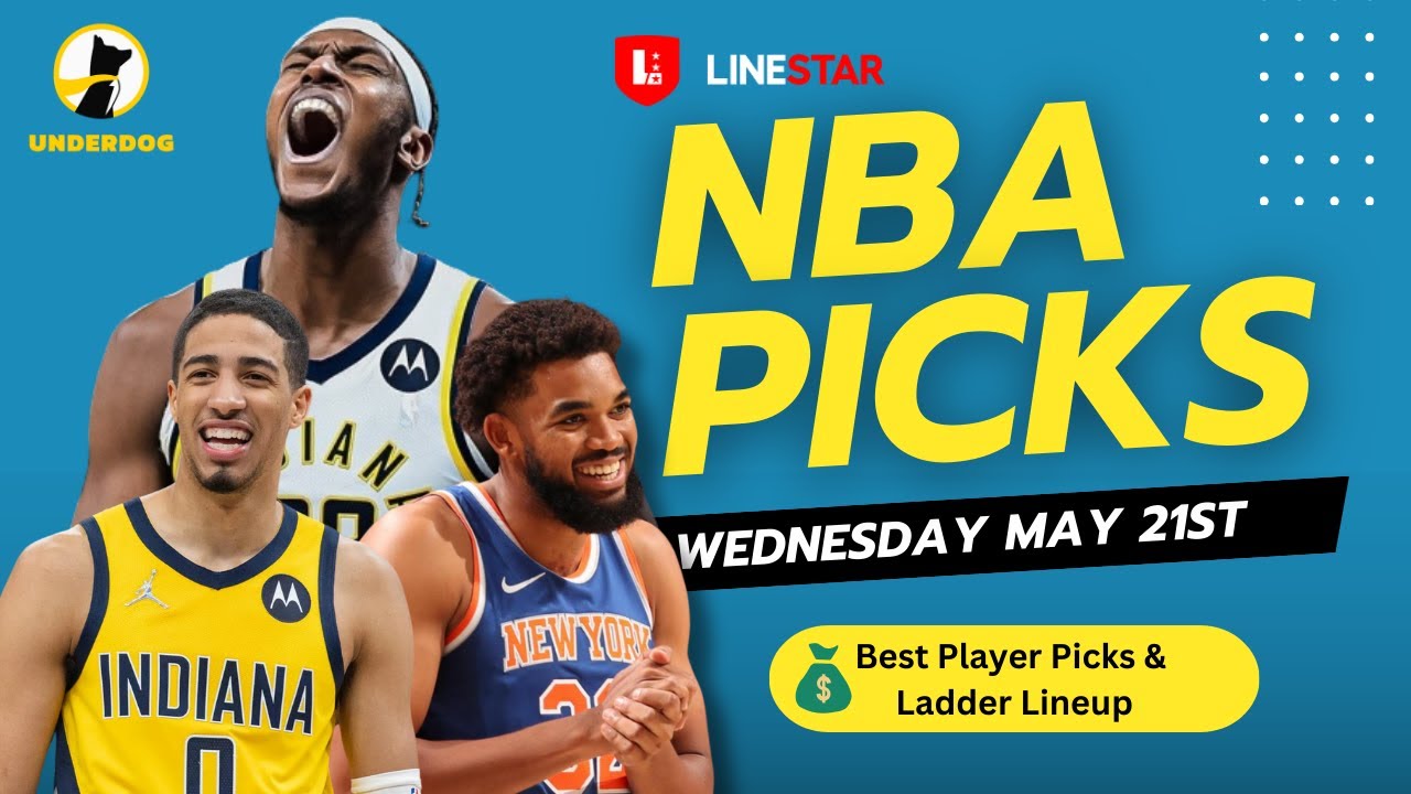 BEST NBA PLAYER PICKS TODAY | Underdog NBA Playoffs Player Pick'Em Entry for Wednesday May 21st