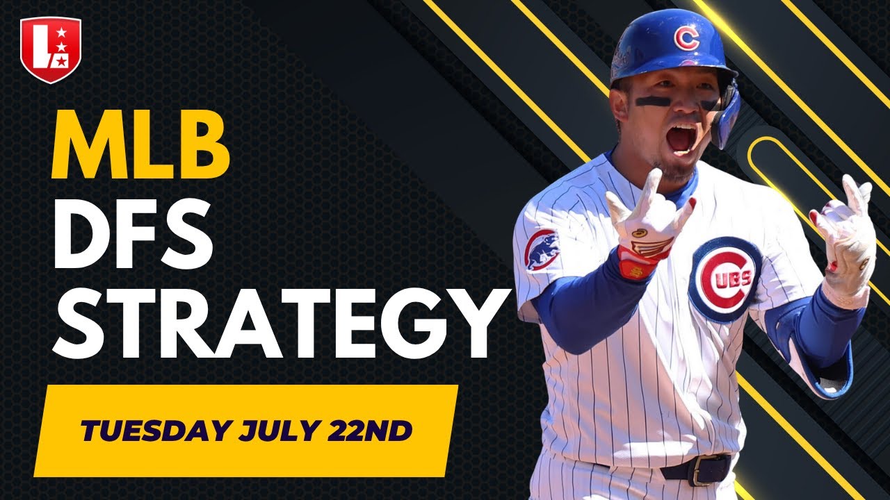MLB DFS Main Slate Breakdown I Tuesday, July 22nd, DraftKings, Fanduel & Yahoo I Takedown Talk