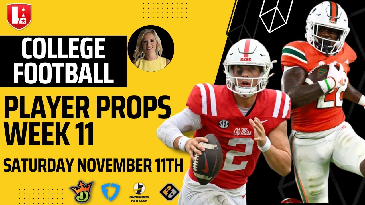 College Football Week 11 Player Prop Picks Saturday November 11th | Underdog Fantasy & PrizePicks