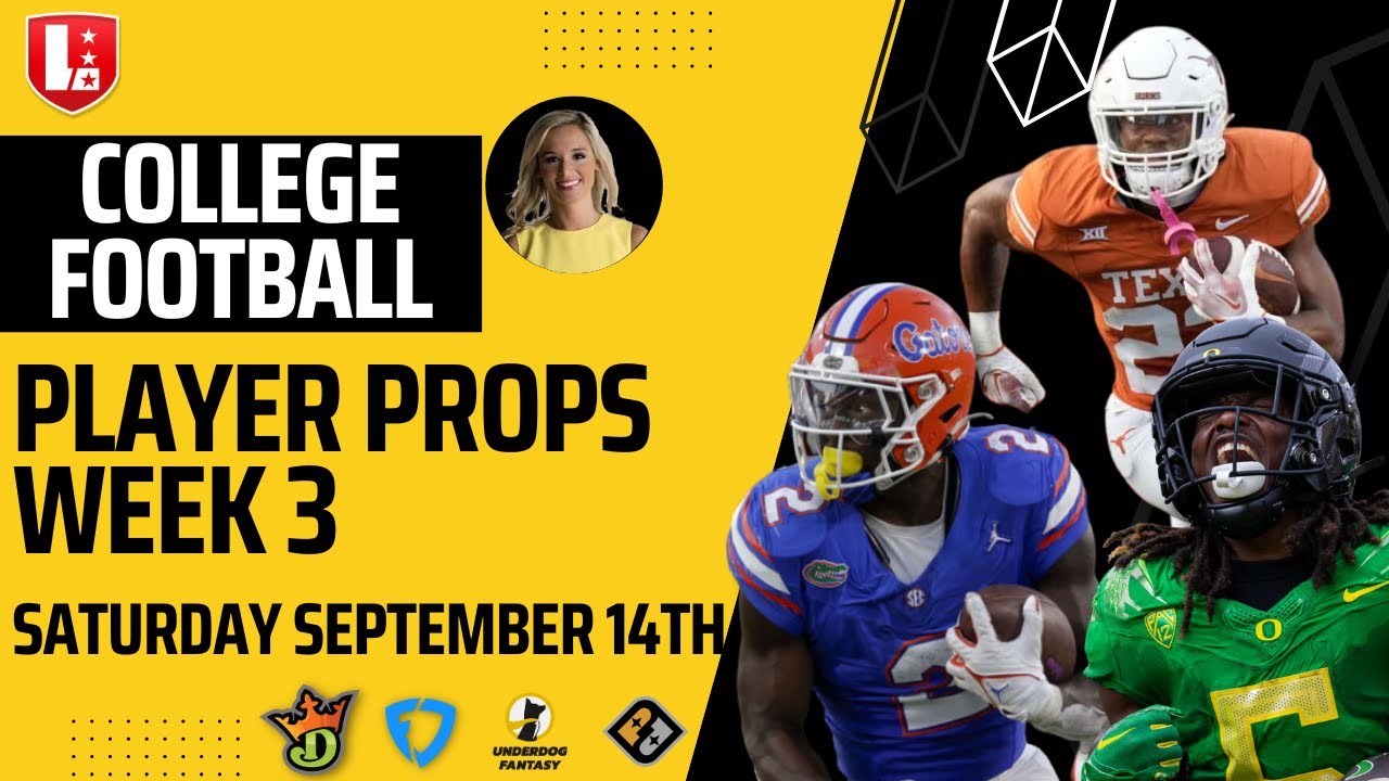 College Football Week 3 Best Player Prop Bets Saturday Sept 14th | Underdog Fantasy & PrizePicks