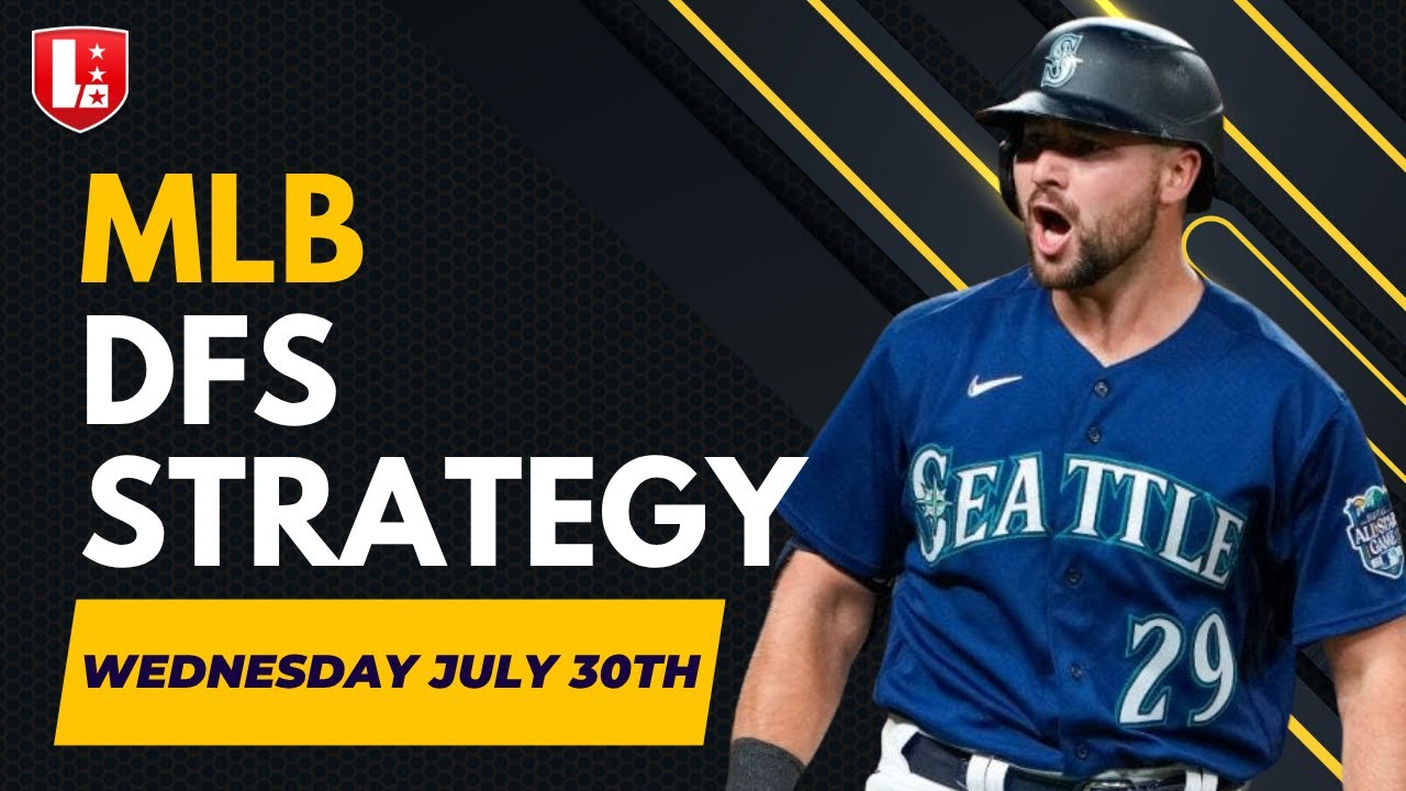 MLB DFS Main Slate Breakdown I Wednesday, July 30th, DraftKings, Fanduel & Yahoo I Takedown Talk