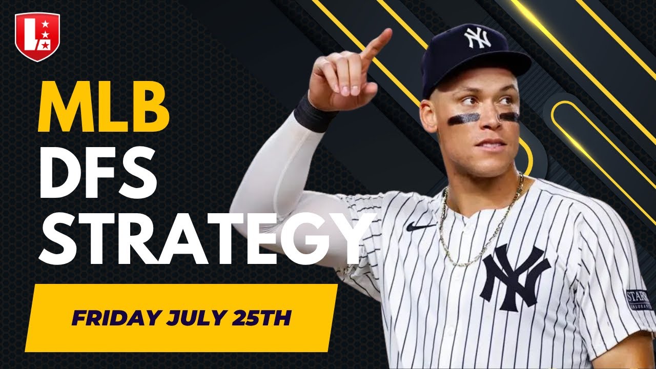 MLB DFS Main Slate Breakdown I Friday, July 25th, DraftKings, Fanduel & Yahoo I Takedown Talk
